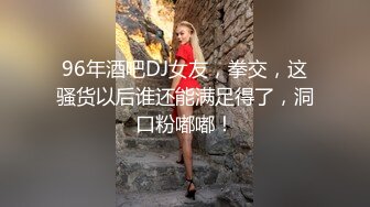 清纯系美少女近期下海大尺度道具自慰多毛骚逼拍打振动棒磨蹭插入