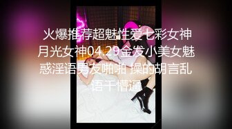 -牛仔短裤美女被长屌男狠狠干了1个小时,搞完美女腿都软了