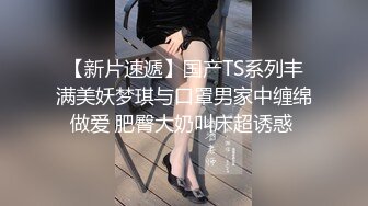 淫荡母狗喜欢被坐在脸上毒龙-爆操-健身-校花