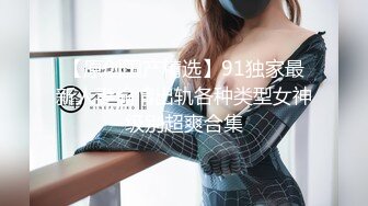 【家庭摄像头】骨感美女奶子挺拔日常换衣啪啪