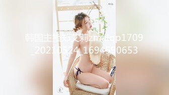 ♈♈♈【新片速遞】【精选极品良家】，按摩店达人，连续搞清秀嫩妹，风骚少妇，口交玩奶不亦乐乎 (1)