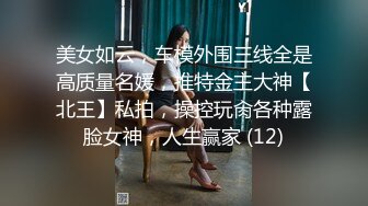 【山鸡沐足严选探花】专业进击足疗店，少妇别看装得挺正经，砸钱忽悠来开房，玩良家过瘾啪啪狂插骚穴