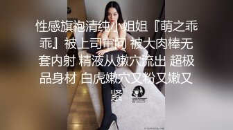 气质漂亮美眉【反差婊子】极品高颜值女友给男友口交舔屁眼日常啪啪