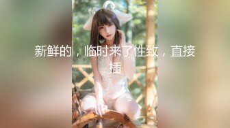 青春无敌⭐️推特顶级极品清纯卡哇伊萝莉双马尾小女神【loliburin】私拍--道具自慰福利视频2