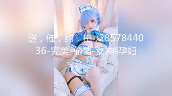 【泄密资源】女神级大_学生与男友的欢乐记录 完美身材 21V 69P (2)