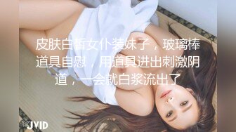 【新片速遞】 【极品收藏⭐究极重磅】极品爆乳推特女神『你的老婆酥酥』未流出新作《新★吉他妹妹》速插骚逼 插到高潮流白浆 