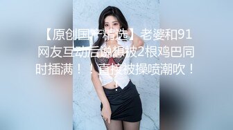 STP18487 白嫩女探屌首操 眼镜小哥生猛把女探花干高潮连操两炮