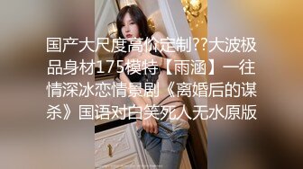 兄妹乱伦饥渴骚妹妹勾引亲哥哥后续2-喷水内射等