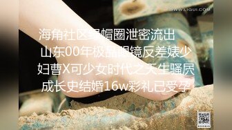 显羞涩的巨乳肥臀极品炮架子各种嗲叫“好深啊”无套内射2次一镜到底全程露脸清晰对白